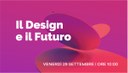 Il Design e il Futuro