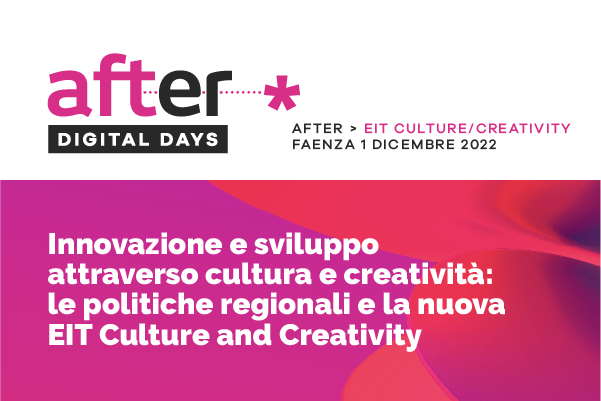 Innovazione e sviluppo attraverso la cultura e la creatività: le politiche regionali e la nuova EIT Culture and Creativity